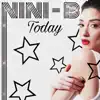 NINI-B - Today - Single